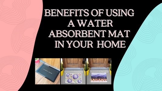 Benefits of Using a Water Absorption Mat in Your Home or Office