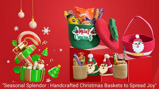 "Seasonal Splendor: Handcrafted Christmas Baskets to Spread Joy"