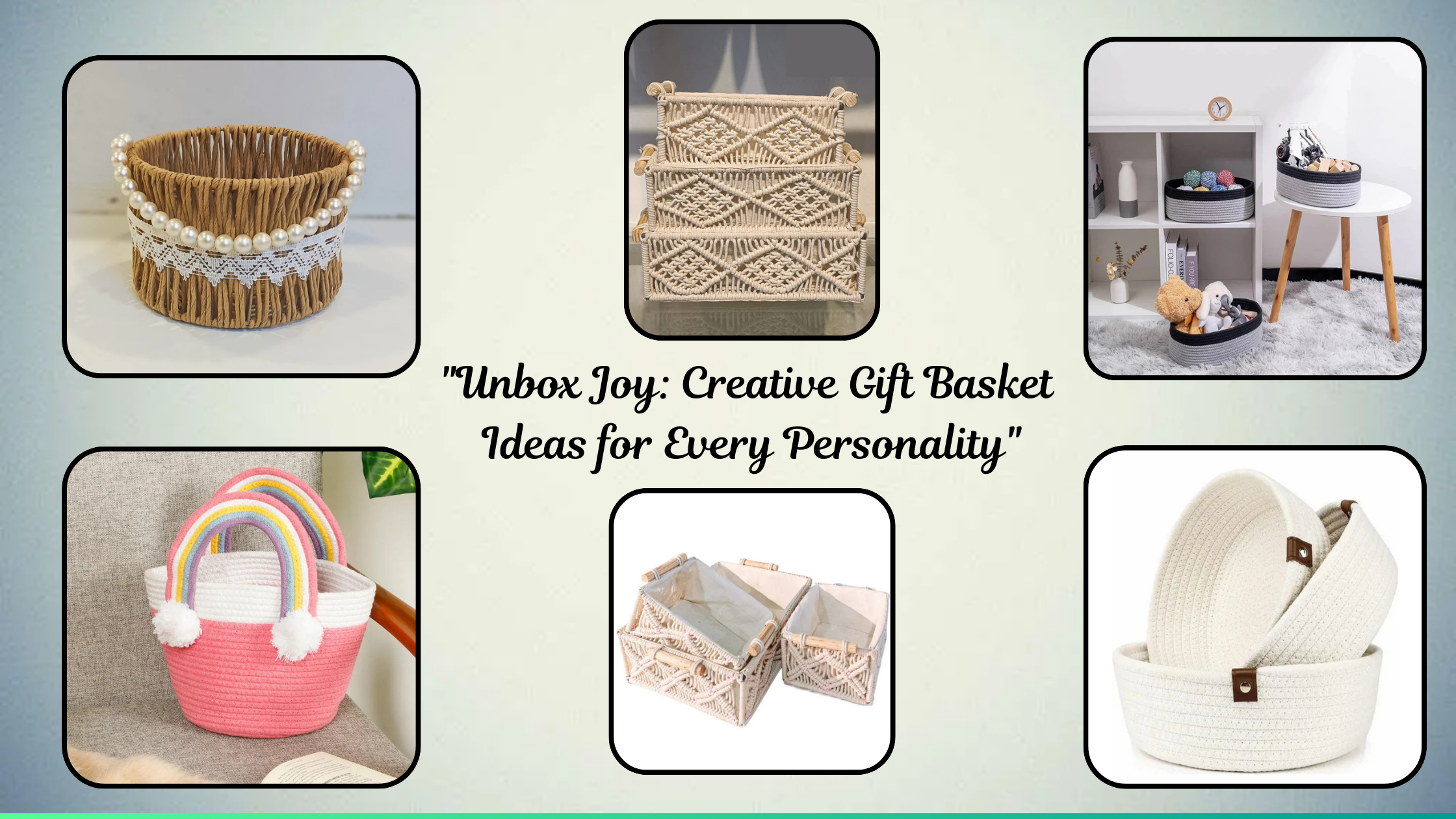 Hamper Basket:Creative Gift Basket Ideas for Every Personality