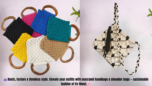 👜 Knots, texture & timeless style. Elevate your outfits with macramé handbags & shoulder bags — sustainable fashion at its finest. 🌸